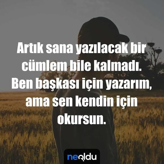 Sizin için başkasını terk eden, başkası içinde sizi terk eder mi?