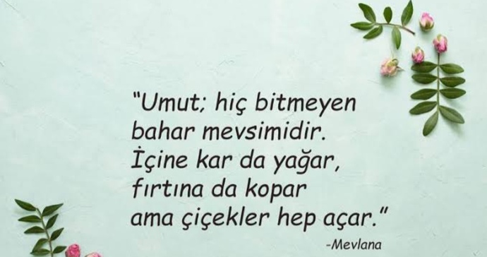 Geçti mi acılarınız ve var mı umut hâlâ yüreğinizde?