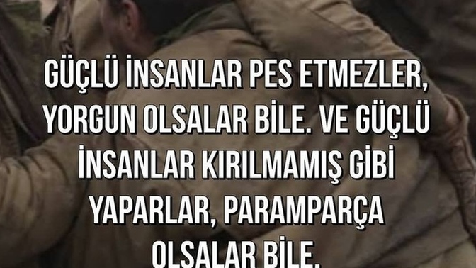 Bir insanın düşündüğü kadar güçlü olup olmadığını gösteren şey nedir?