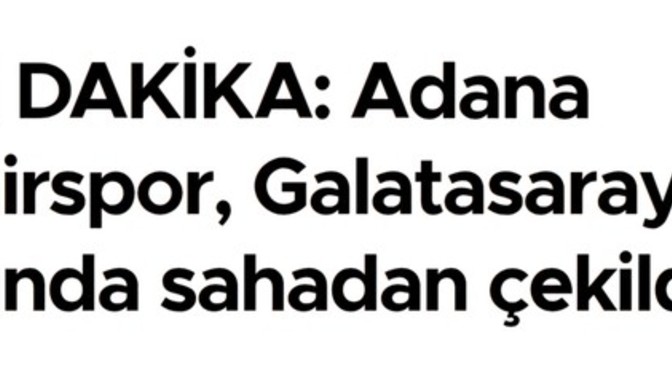 Adana Demirspor-Galatasaray maçında şok gelişme, Adana Demirspor sahadan çekildi. Neler oluyor?