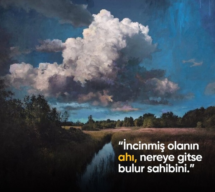 Ah ettiniz mi veya ah aldınız mı bu hayatta?