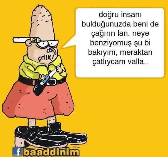 Doğru biri olduğunu düşünüyor musun?