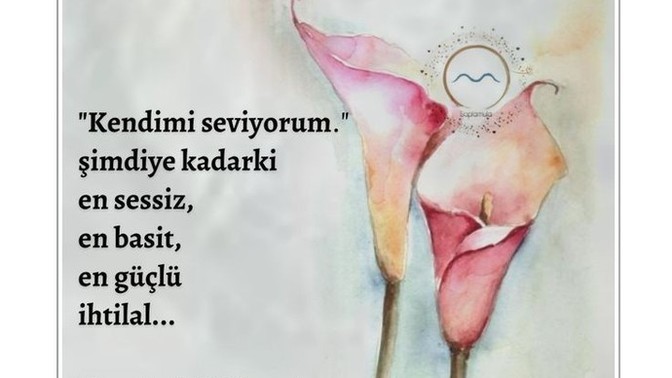 Sen kendini seviyor musun?