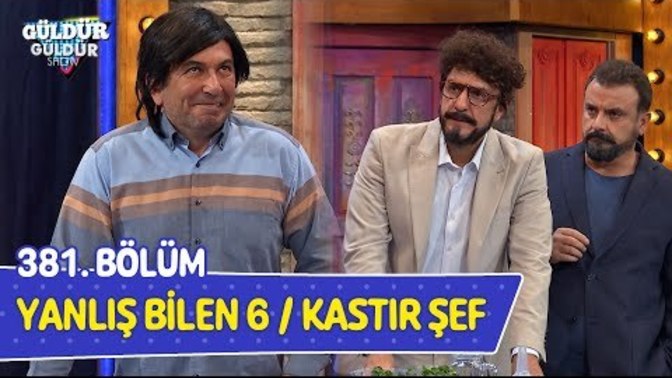 "Kastır Şef - 381. Bölüm (Güldür Güldür Show)" KızlarSoruyor Bugün de Biraz Gülelim mi?