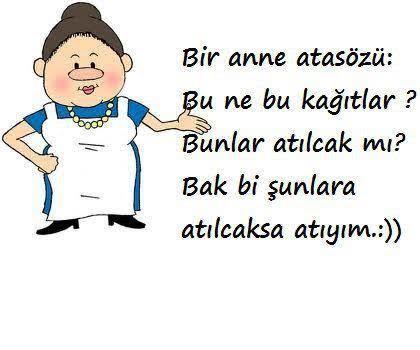 Annenizin en meşhur sözü nedir?