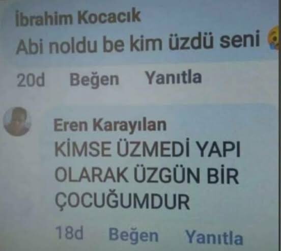 En son sizi kim üzdü?