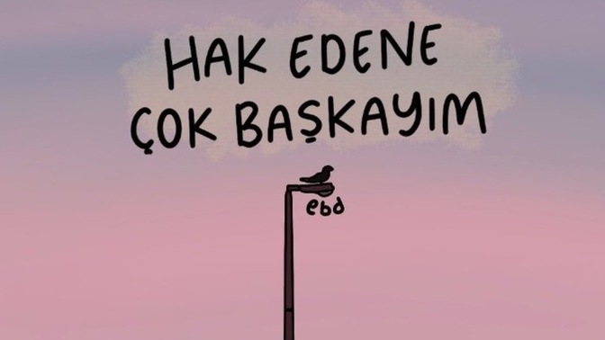 Sizi hak edene nasıl olursunuz?