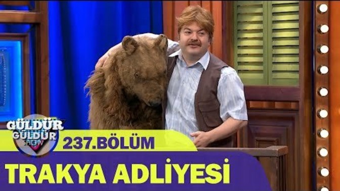 Trakya Adliyesi - Güldür Güldür Show 237. Bölüm" KızlarSoruyor Bugün de Biraz Gülelim mi?