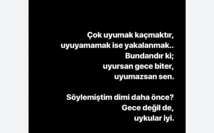 Peki bizim bir gece vakti kaçan uykularımız nerede saklanıyor. Gecenin yarısında mı, insanın yarasında mı?