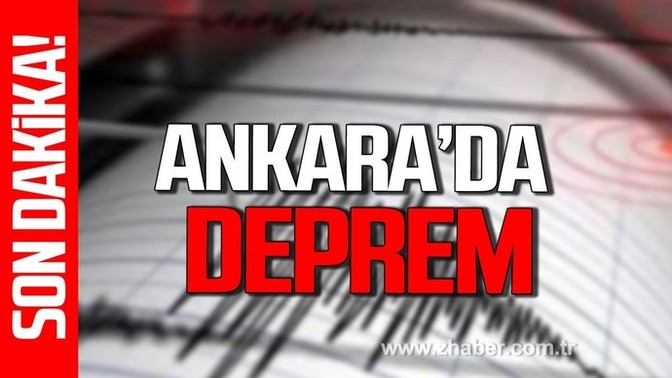 Ankara 'daki depremi hissettiniz mi?