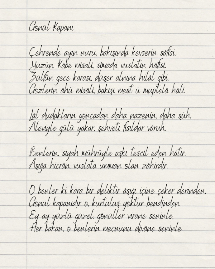 Bu şiiri yazmama vesile olan, yüzünde divan edebiyatının mazmunlarını taşıyan hanımefendiye teşekkürler. 🌷♥️