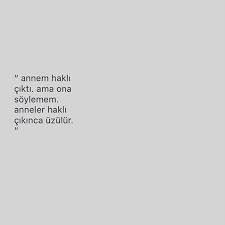 Annelerin dediği hep mi çıkar?