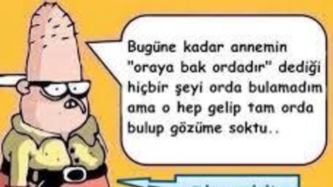 Annelerin dediği hep mi çıkar?