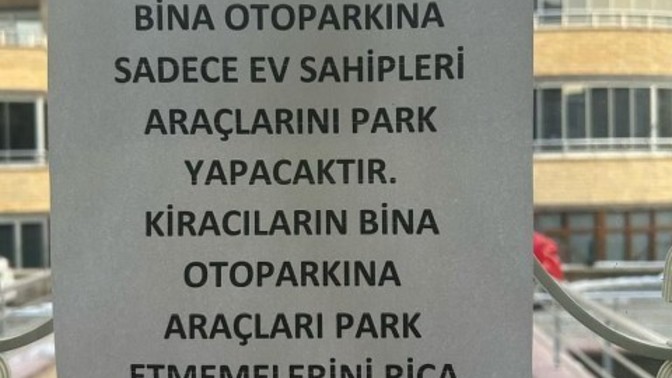 Nevşehir Ürgüp’te bir apartman yönetimi, kiracıların otoparka araç koymasını yasaklamış! Kararı nasıl buldunuz?