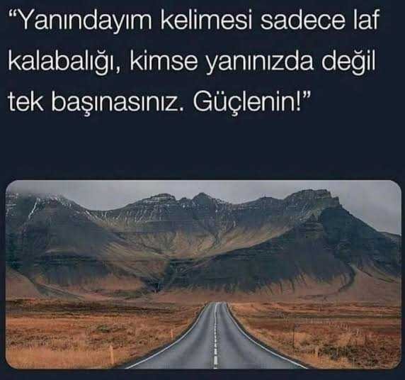 Senin yanındayım diyen her insan dürüst mü?