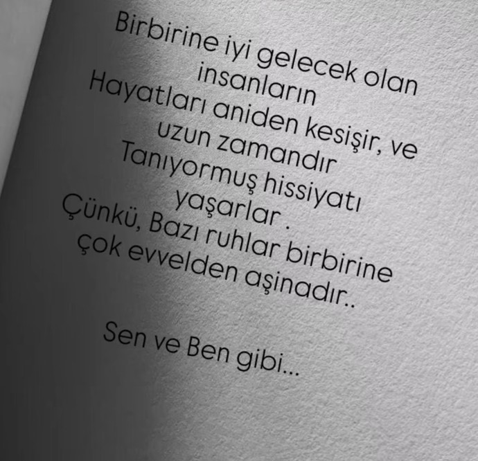 Birbirine iyi gelecek ruhların yolları aniden mi kesişir?