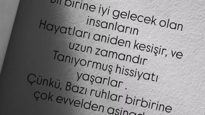 Birbirine iyi gelecek ruhların yolları aniden mi kesişir?