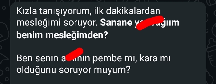 İlk buluşmada meslek soran kadından olur mu?