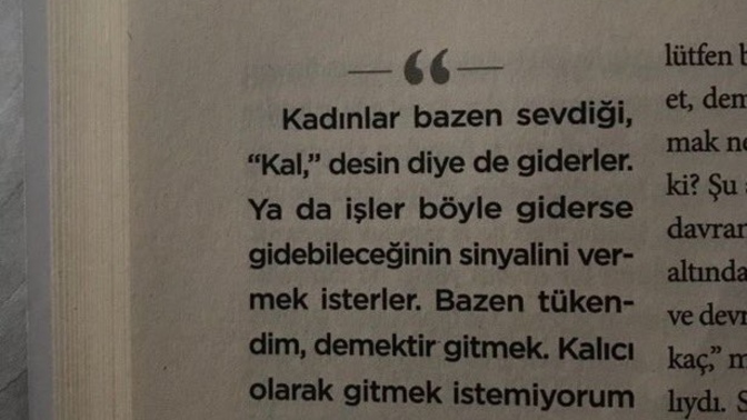 Sevdiğinizin size kal demesini bekleyip hiç gittiniz mi?