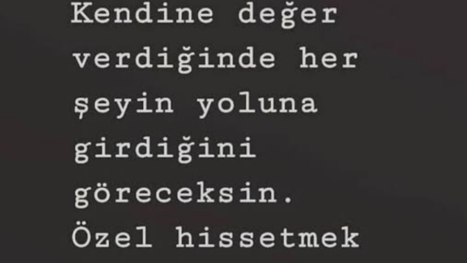 En son kendini ne zaman değerli hissettin?