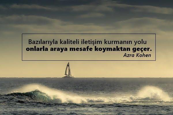 Kaliteli insan mesafe koymayı mı tercih eder?