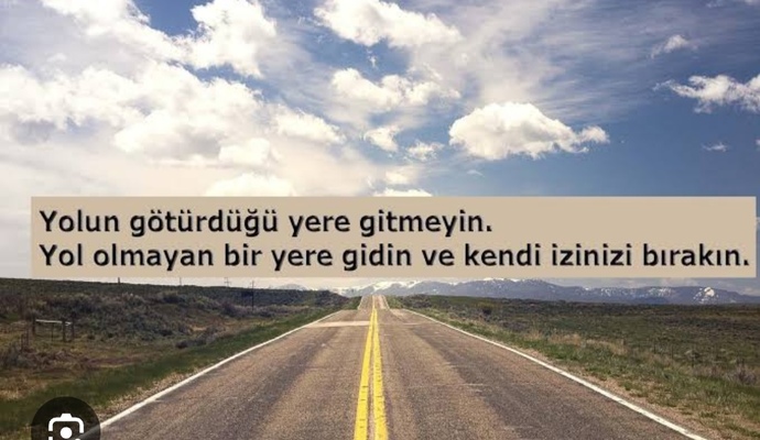 Hayatını baştan yaşama şansın olsaydı, aynı yoldan mı ilerlerdin farklı bir yol mu seçerdin?