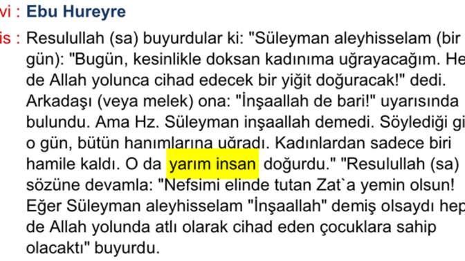 Bu hadisteki "yarım insan"dan kasıt kadın mı?