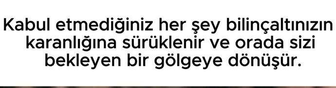 Var mı sizin de böyle kabullenemeyip de bilinçaltında kabusa dönüştürdüğünüz şeyler?