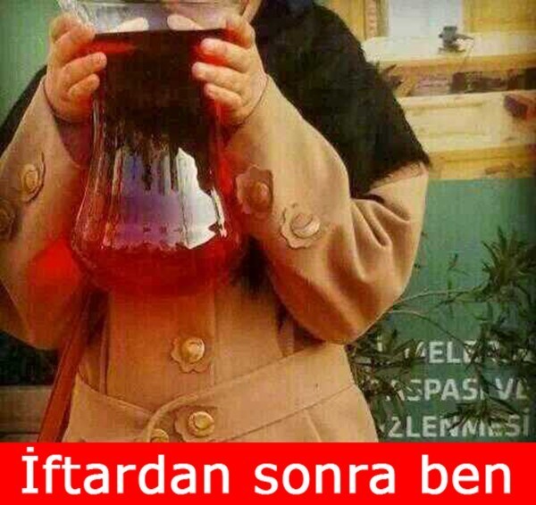 Çay var mı çayyy?