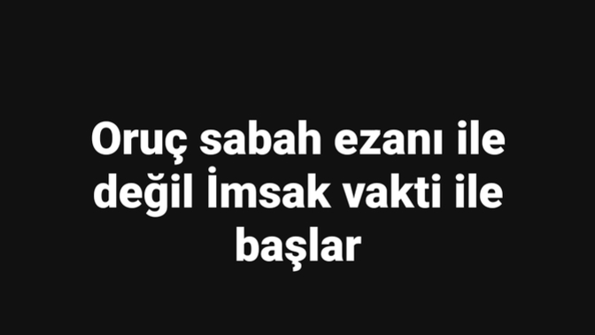 Oruç sabah ezanı ile mi başlar yoksa imsak vaktiyle mi?