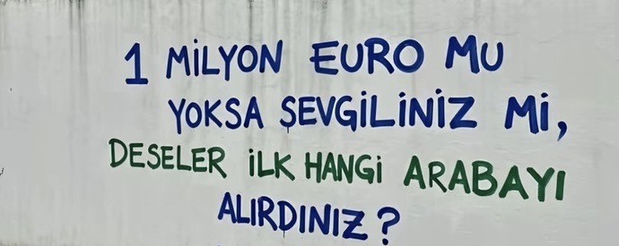 1 milyon euro mu şu an ki sevgiliniz mi diye sorsam , ilk hangi arabayı alırdınız?