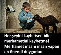 İçinizde merhamet duygusu var mı?