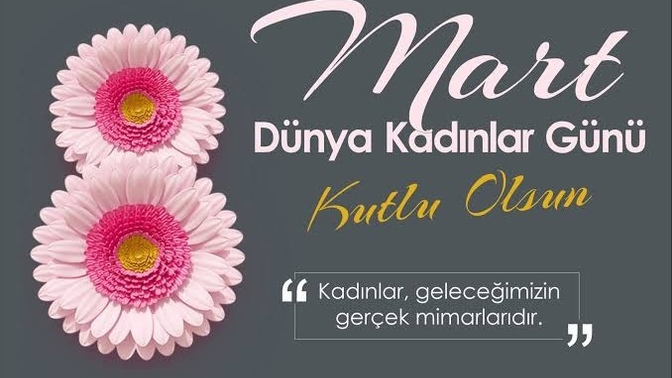 Dünya kadınlar günü kutlu olsun bugün ne yapacaksın?