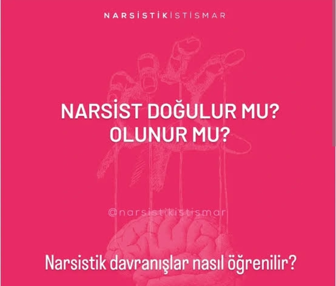 Narsist doğulur mu yoksa olunur mu?