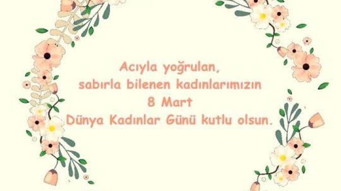 Kadınlar günü sizin için ne ifade ediyor?