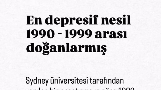 Ruh sağlığınız 1990-1999 arası doğanlar kadar mı kötü?