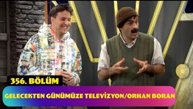 Gelecekten Günümüze Televizyon / Orhan Boran (Güldür Güldür Show) KızlarSoruyor Bugün de Biraz Gülelim mi?