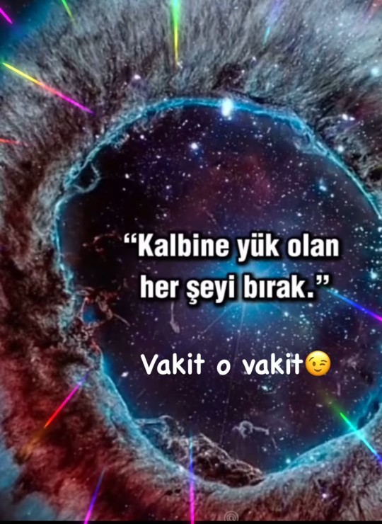 Kalbinize yük olan her şeyi bıraktınız mı?