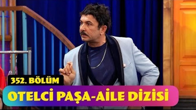 Otelci Paşa - Aile Dizisi (Güldür Güldür Show) KızlarSoruyor Bugün de Biraz Gülelim mi?