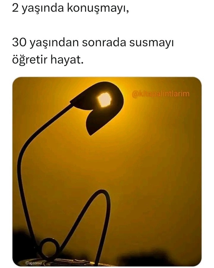 Kaç yaşında susmayı öğrendin?