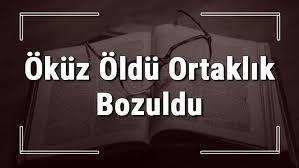 Öküz ölünce gerçekten ortaklık bitiyor mu?