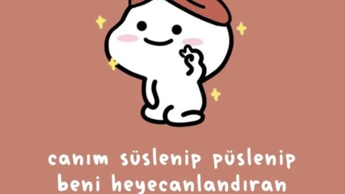 Şu an canınız en çok neyi istiyor?
