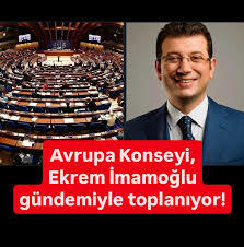 Avrupa konseyi Ekrem İmamoğlu gündemiyle toplanıyor, son iki gündür ülkemizde neler oluyor?