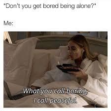 Yalnızlık sana göre sıkıcı mı?