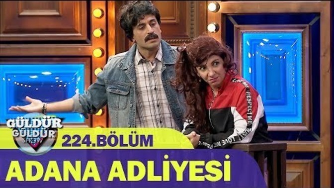 Adana Adliyesi (Güldür Güldür Show) KızlarSoruyor Bugün de Biraz Gülelim mi?