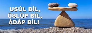 Edep, ahlak, adap nedir biliyor musunuz?