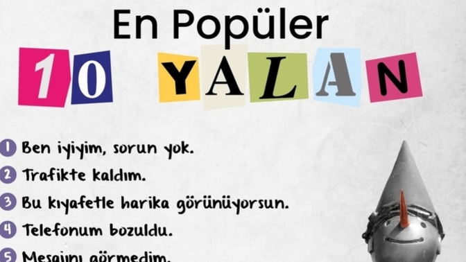 Sizin söylediğiniz yalanlar nelerdir?