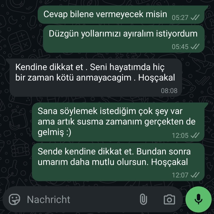 Sizce gerçekten onun için her şey bitmiş midir? Mesajı alt tarafa ekledim?