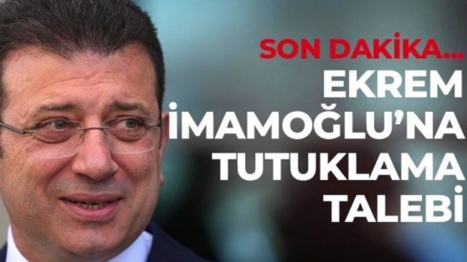 Ekrem İmamoğlu’nun tutuklanması talep edildi! Ne düşünüyorsunuz?