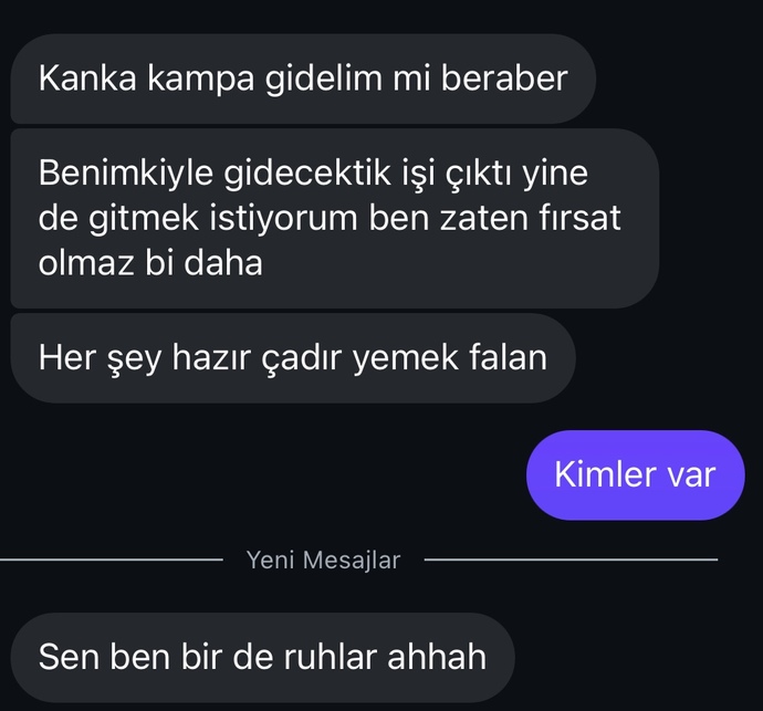 Yakın kız kankam kampa çağırdı?